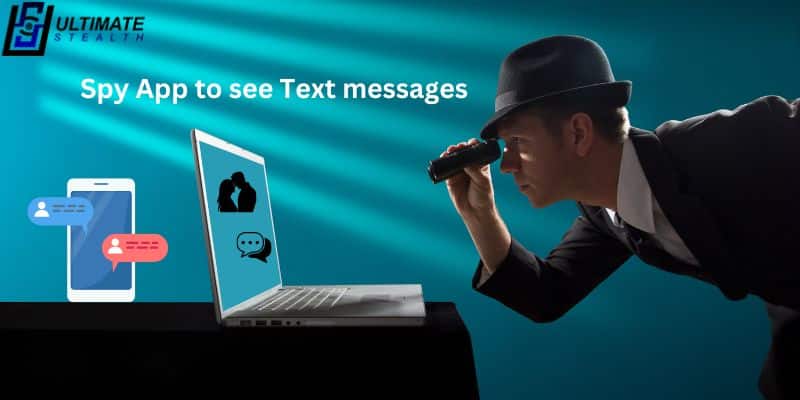 Spy app to see text messages from their phone?