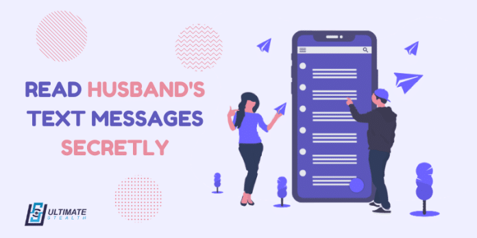 Read husband's Text Messages